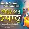 Article image for: Watch Latest Punjabi Shabad Kirtan Gurbani 'Amrit Naam Nidhan Hai Gurbani' Sung By Bhai <i class="tbold">amandeep singh</i> Ji