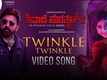 Shivaji Surathkal 2 | Song - Twinkle Twinkle