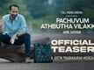 Pachuvum Athbutha Vilakkum - Official Teaser