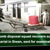 Article image for: <i class="tbold">bomb disposal squad</i> recovers suspected material in Siwan, sent for examination
