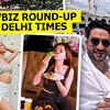 Article image for: Showbiz round-up with Delhi Times