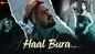 Watch Latest Hindi Video Song 'Haal Bura' Sung By Zayed Khan
