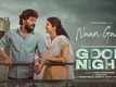 Good Night | Song - Naan Gaali