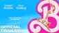 Barbie - Official Trailer
