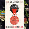 ​A Darker Shade of Magic’ by V. E. Schwab