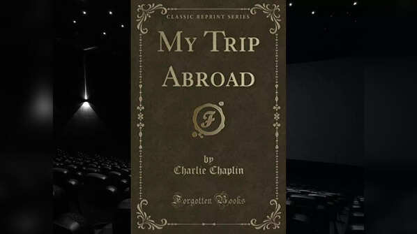 ‘My Trip Abroad’ by Charlie Chaplin (Illustrated)