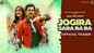 Jogira Sara Ra Ra - Official Teaser