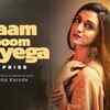 Article image for: Watch The Latest Hindi Video Song 'Naam Goom Jayega' Sung By Neha Karode
