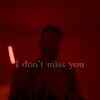 Article image for: Listen To The Latest English Official Lyrical Video Song 'I Don't Miss You' Sung By JP Saxe
