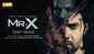 Mr.X - Official Motion Poster