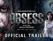 Obsess - Official Trailer