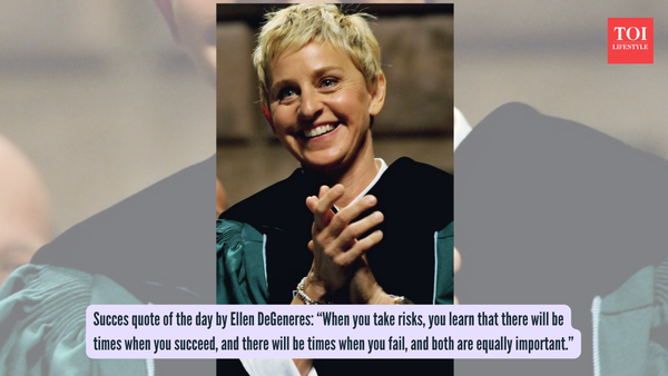 Success quote of the day by Ellen DeGeneres: “When you take risks, you learn that there will be times when you succeed, and there will be times when you fail, and both are equally important.”