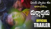 Durmargudu - Official Trailer 