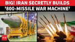 &lsquo;SHOPPED MISSILES WHILE TALKS CONTINUED...&rsquo; Iran Quietly Prepared '800-Missile Arsenal'; Big Reveal