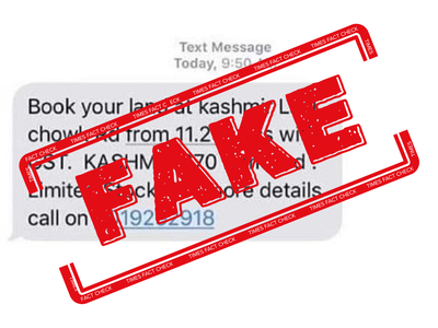 Fake alert: SMS offering land for sale in Kashmir is a hoax