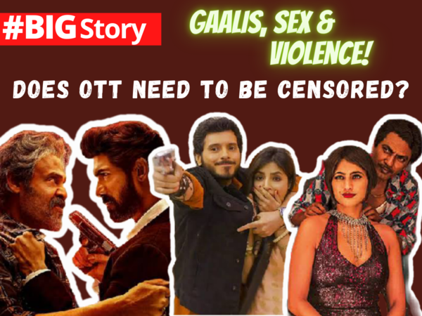 Expletives, sex, violence: Does Indian OTT need new censorship guidelines? - #BigStory