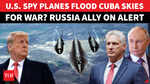 U.S. Spy Planes Circle Cuba As &lsquo;Peace President&rsquo; Trump Prepares For Another &lsquo;War&rsquo;