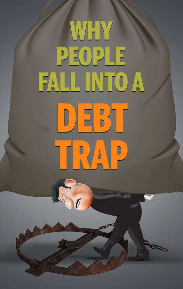 Why people fall into a debt trap