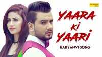 Latest Haryanvi Song Yaara Ki Yaari Sung By Raj Mawar 