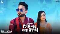 Latest Punjabi Song 'Pyar Nai Karde Yaara' Sung By Kevin Sidhu , Afsaana Khan 