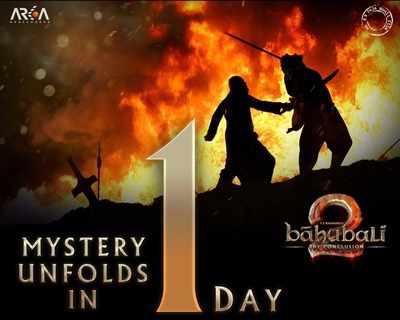 Bahubali 2: Just one day to go for the film to release