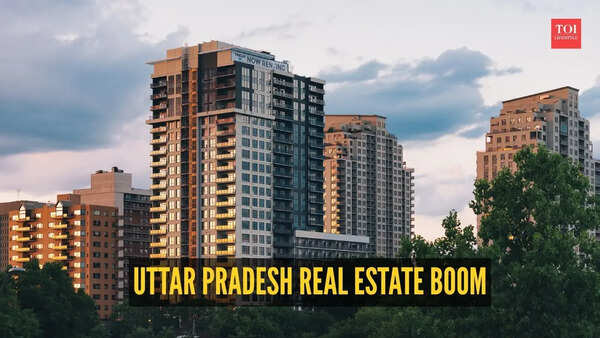 Uttar Pradesh Real Estate Boom: Investments surge 53.5% as RERA push fuels rapid growth