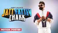 Latest Punjabi Song 'Jatt Fattey Chakk' (Motion Poster) Sung By Amrit Maan 