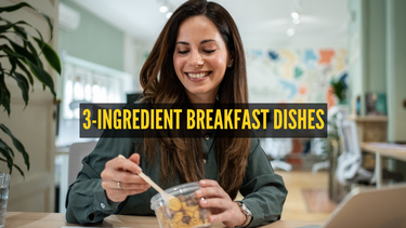 3-ingredient breakfast dishes for working women and what makes them special