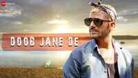 Latest Hindi Song 'Doob Jane De' Sung By Shaskvir 