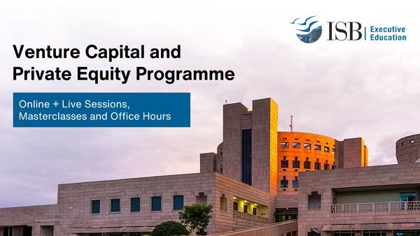 ISB Executive Education leads the way to thriving in India’s growing venture capital and private equity sector