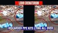 Shocking Covid-19 lapse: Discarded PPE kits lying all over in Delhi's Lodhi crematorium 