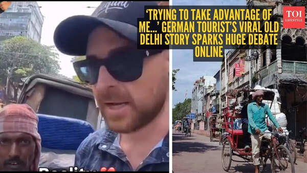 ‘Trying to take advantage of me…’ German tourist’s viral Old Delhi story sparks huge debate online