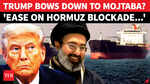 Trump Kneels In Front Of Mojtaba? US Takes Step Back On Hormuz After Setback, Signals Major Ease