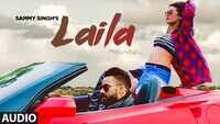 Latest Punjabi Song 'Laila' (Audio) Sung By Sammy Singh 