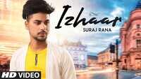 Latest Punjabi Song 'Izhaar' Sung By Suraj Rana 