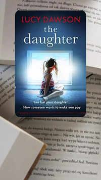 ‘The Daughter’ by <i class="tbold">lucy</i> Dawson