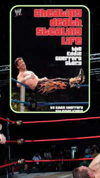 'Cheating Death, Stealing Life' by <i class="tbold">eddie</i> Guerrero