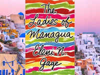 ​‘The Ladies of <i class="tbold">managua</i>’ by Eleni Gage