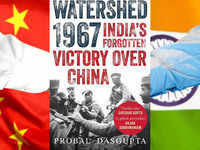 ​​‘Watershed 1967: India’s Forgotten Victory Over China’ by Probol Dasgupta ​