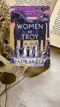 'The Women of Troy' by Pat Barker