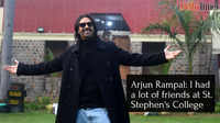 <i class="tbold">Arjun Rampal</i>: I had a lot of friends at St. Stephen's College