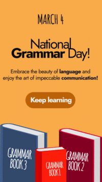 March <i class="tbold">4th</i>: Celebrating National Grammar Day in Style!