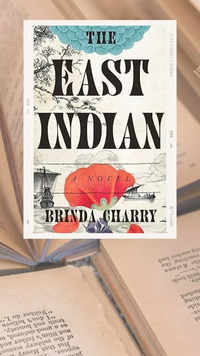 ​'The <i class="tbold">east</i> Indian' by Brinda Charry