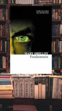 ​‘Frankenstein’ by Mary Shelley