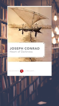 ​‘Heart of <i class="tbold">dark</i>ness’ by Joseph Conrad