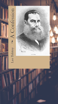 ​‘A Confession’ by <i class="tbold">leo tolstoy</i>