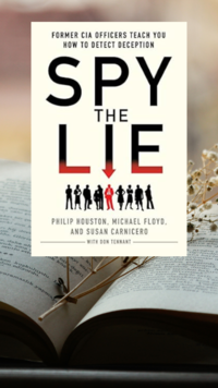 ​‘Spy the Lie’ by <i class="tbold">philip</i> Houston, Michael Floyd, and Susan Carnicero