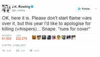 <i class="tbold">jk rowling</i> apologises for Snape!