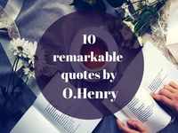 10 remarkable quotes by O.Henry