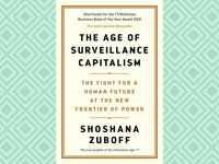 'The Age of Surveillance Capitalism: The Fight for a Human Future at the New Frontier of Power' by Shoshana Zuboff